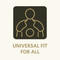 Universal fit for all